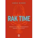 Rak time. Praktyczny poradnik onkologiczny