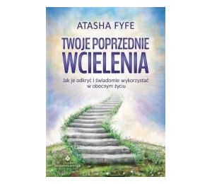 Twoje poprzednie wcielenia