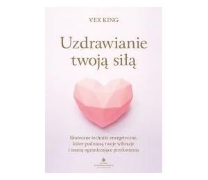 Uzdrawianie twoją siłą