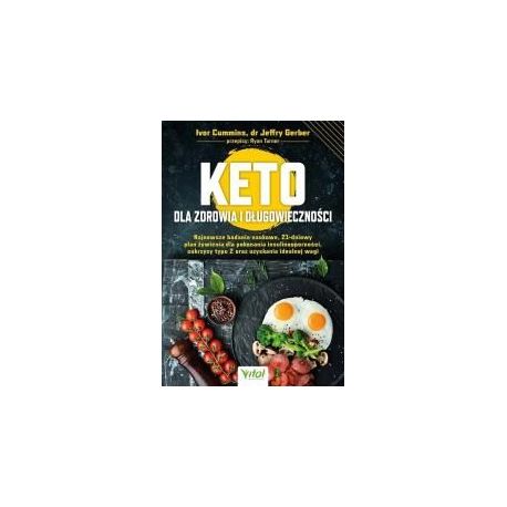 Keto dla zdrowia i długowieczności