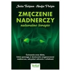 Zmęczenie nadnerczy naturalne terapie