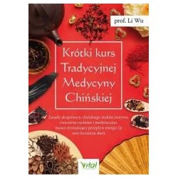 Krótki kurs Tradycyjnej Medycyny Chińskiej