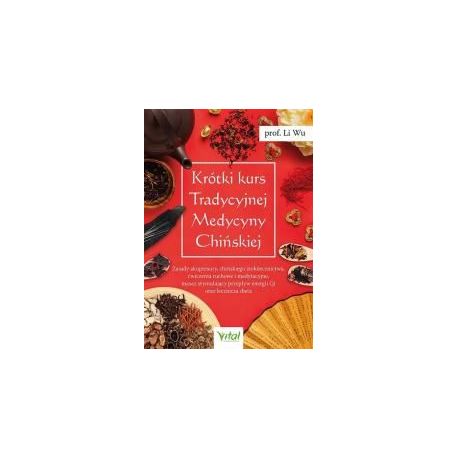 Krótki kurs Tradycyjnej Medycyny Chińskiej