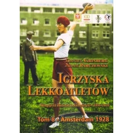 Okładka książki Igrzyska lekkoatletów T.8 Amsterdam 1928