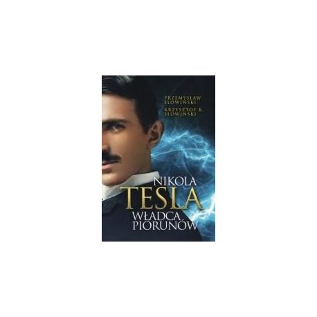 Nikola Tesla. Władca piorunów w.2022
