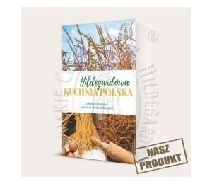 Hildegardowa Kuchnia Polska w.2