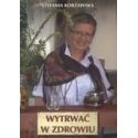 Wytrwać w zdrowiu