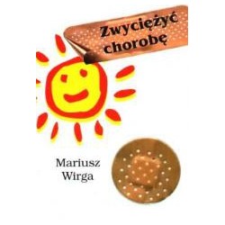 Zwyciężyć chorobę