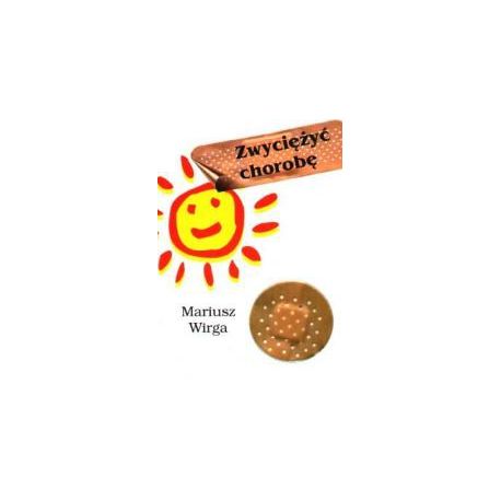 Zwyciężyć chorobę