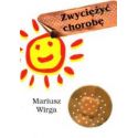 Zwyciężyć chorobę