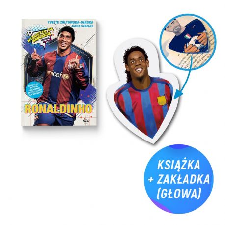 Ronaldinho. Czarodziej piłki nożnej + Zakładka Gaucho