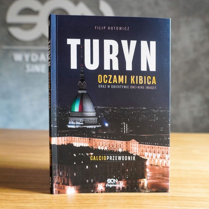Okładka SQN Originals: Turyn oczami kibica oraz w obiektywie One+Nine Images