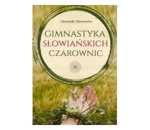 Gimnastyka słowiańskich czarownic