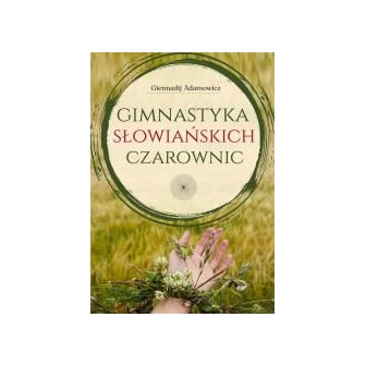 Gimnastyka słowiańskich czarownic