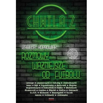 Chwila z Rozmowy ważniejsze od futbolu - okładka książki sportowej na labotiga.pl