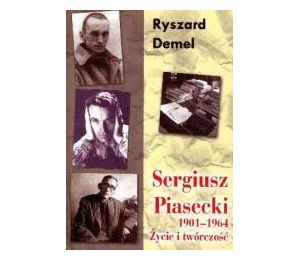 Sergiusz Piasecki 1901-1964 R.Demel