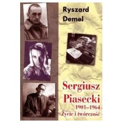 Sergiusz Piasecki 1901-1964 R.Demel