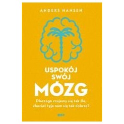 Uspokój swój mózg