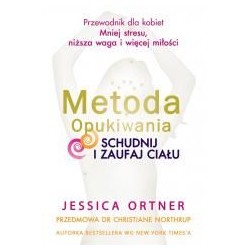 Metoda Opukiwania. Schudnij i Zaufaj Ciału wyd.2