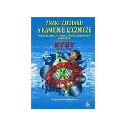 Ryby znaki zodiaku a kamienie lecznicze