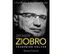Zbigniew Ziobro. Prawdziwe oblicze