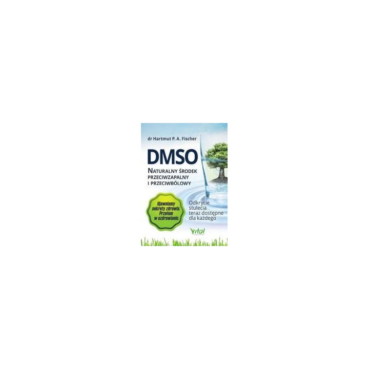 DMSO naturalny środek przeciwzapalny i...