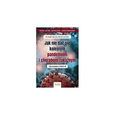 Jak nie dać się kolejnym pandemiom i chorobom..