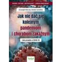 Jak nie dać się kolejnym pandemiom i chorobom..