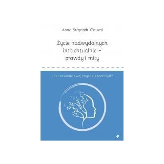 Życie nadwydajnych intelektualnie