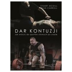Dar kontuzji. Jak wrócić do zdrowia i sportów..