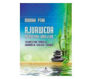 Ajurweda - medycyna indyjska w.4