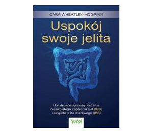Uspokój swoje jelita