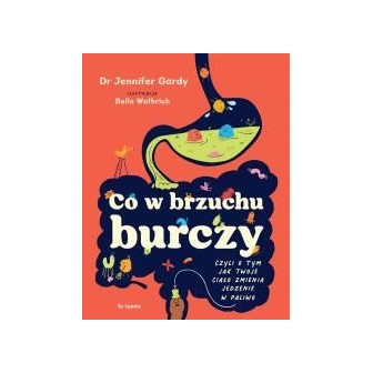 Co w brzuchu burczy
