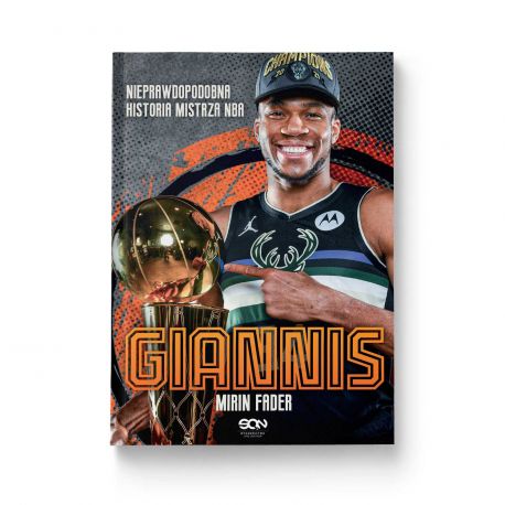 Książka Giannis. Nieprawdopodobna historia mistrza NBA
