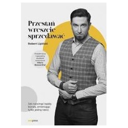 Przestań wreszcie sprzedawać