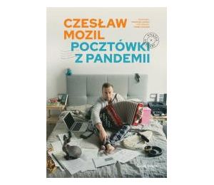 Czesław Mozil. Pocztówki z pandemii (z autografem)