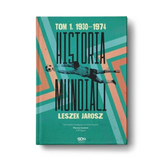 Historia mundiali Tom 1 1930 1974
