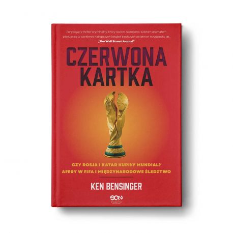Okładka książki Czerwona kartka. Kupione Mundiale w Rosji i Katarze, afery w FIFA, międzynarodowe śledztwo