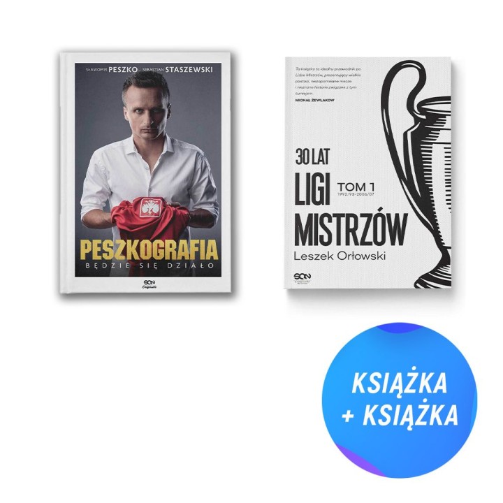 Pakiet SQN Originals: Peszkografia. Będzie się działo! + 30 lat Ligi Mistrzów. Tom 1 (2x książka)
