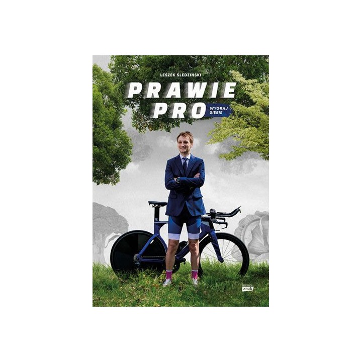 Okładka książki Prawie Pro. Wygraj siebie
