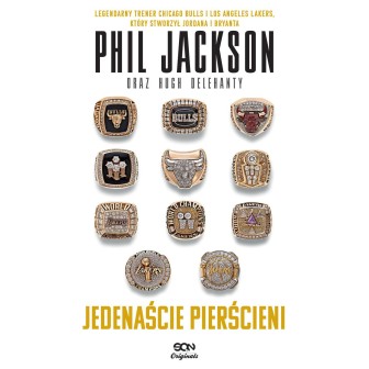 Okładka książki Phil Jackson. Jedenaście pierścieni. Wydanie III w księgarni Labotiga