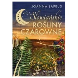 Słowiańskie rośliny czarowne