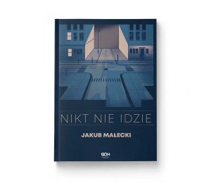 Okładka książki Nikt nie idzie (nowe wydanie) w Labotiga