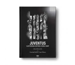 (powystawowa) Juventus. Ilustrowana historia Starej Damy