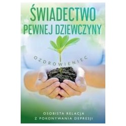 Świadectwo pewnej dziewczyny