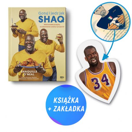 Pakiet Gotuj i jedz jak Shaq + Zakładka inspirowana gotującym koszykarzem Shaq (książka + zakładka)