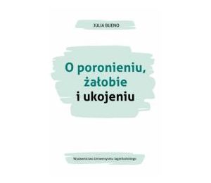 O poronieniu, żałobie i ukojeniu