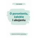 O poronieniu, żałobie i ukojeniu