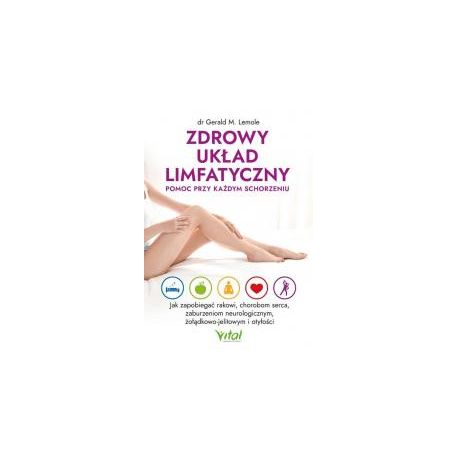Zdrowy układ limfatyczny...