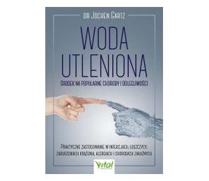 Woda utleniona - środek na popularne choroby..